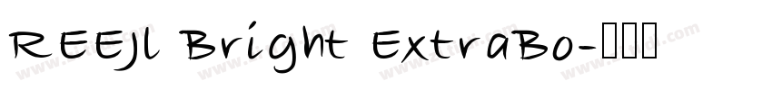 REEJl Bright ExtraBo字体转换